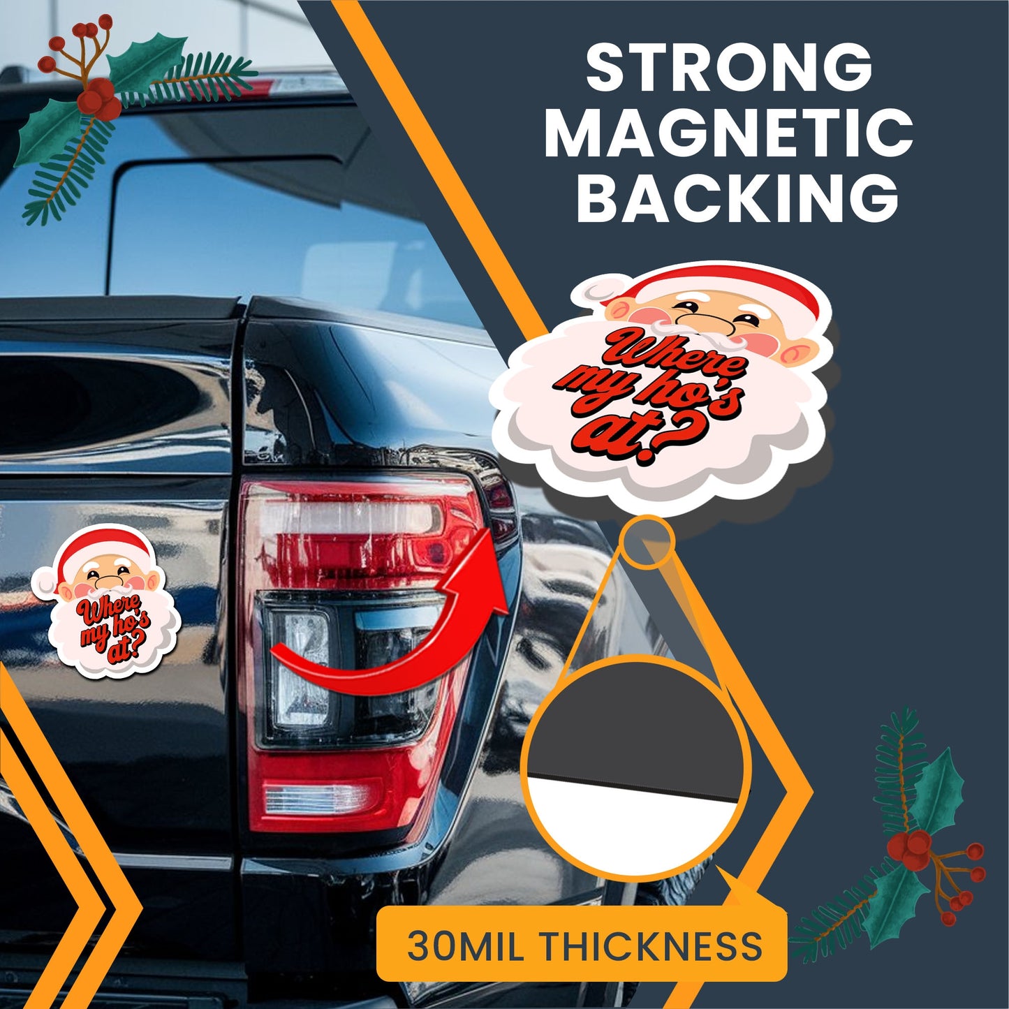 Magnet Me Up Where My Ho's at? Car Christmas Magnet, 5x4.5 Inch, Festive Holiday Car or Fridge Decoration, Funny Idea, Cheeky and Fun