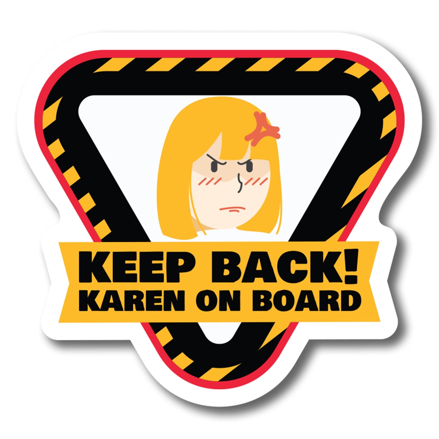 Magnet Me Up Keep Back! Karen On Board Magnet Decal, No Tailgating, 5x5 Inch, Funny Joke Gag Gift, Vehicle Safety, Automotive Magnet for Car, Truck, SUV, Or Any Other Magnetic Surface, Crafted in USA