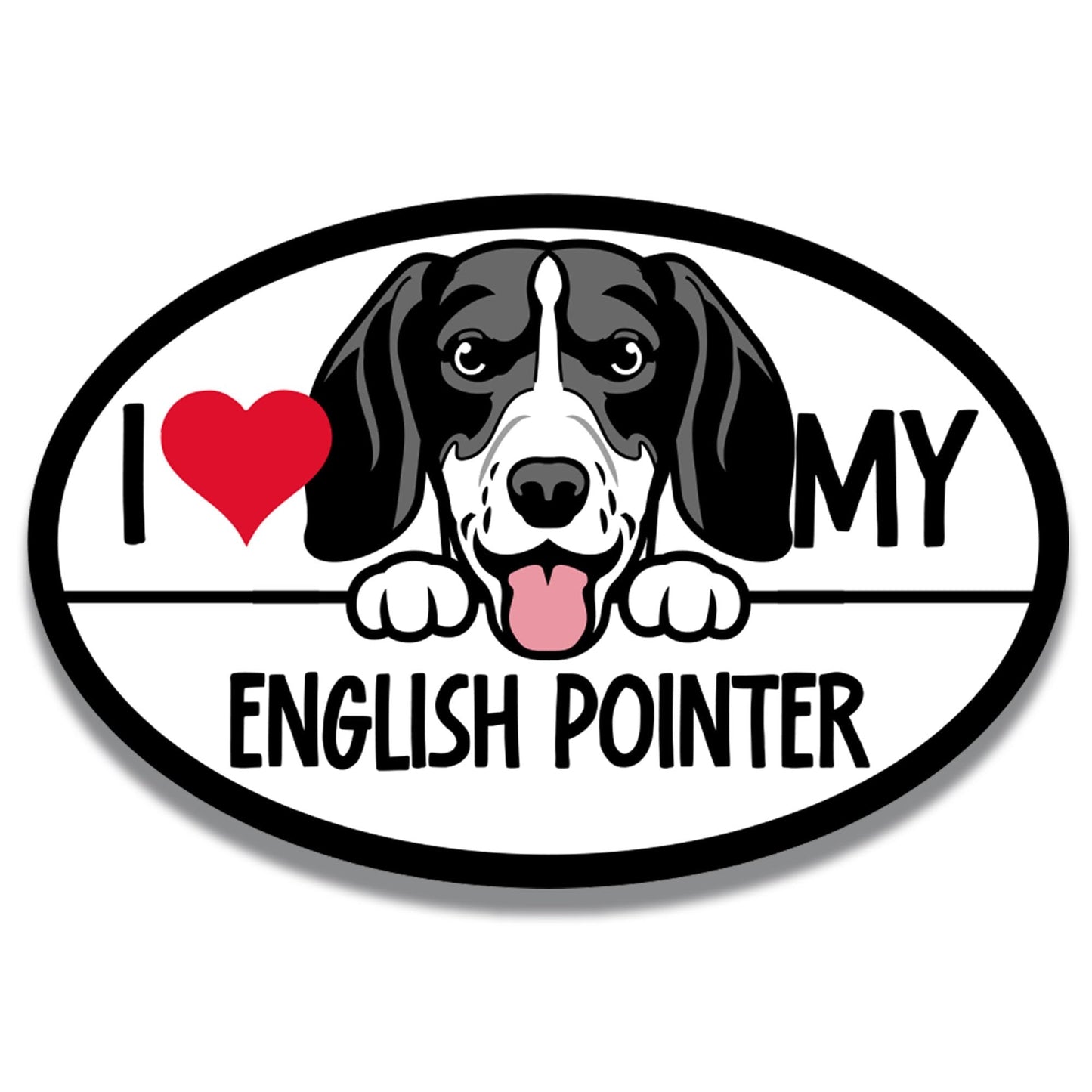 Magnet Me Up I Love My English Pointer Dog Breed Car Magnet Decal, 4x6 inches, Dog Family Car Decals, for Car, Truck, Lockers, Bumper Accessory for Breed Enthusiasts and Pointer Lovers, Made in USA