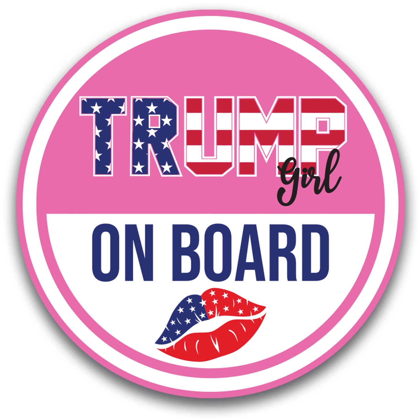 Magnet Me Up Trump Girl on Board Car Magnet Decal, 5 Inch Round, Pink, Humurous Magnet with Lip, Patriotic Car Accessory, Bumper Magnet