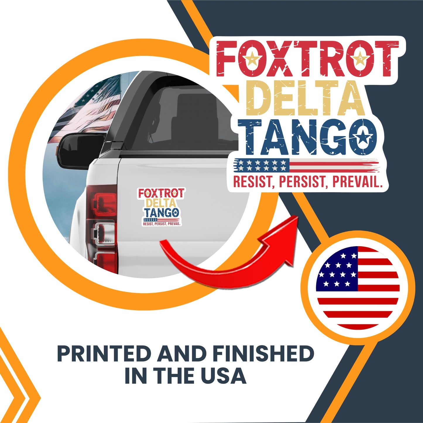 Magnet Me Up Foxtrot Delta Tango Magnet - 5x4 Inch โ Full Color Design with Resist Persist Prevail Message โ Anti-Trump Political Protest, Durable