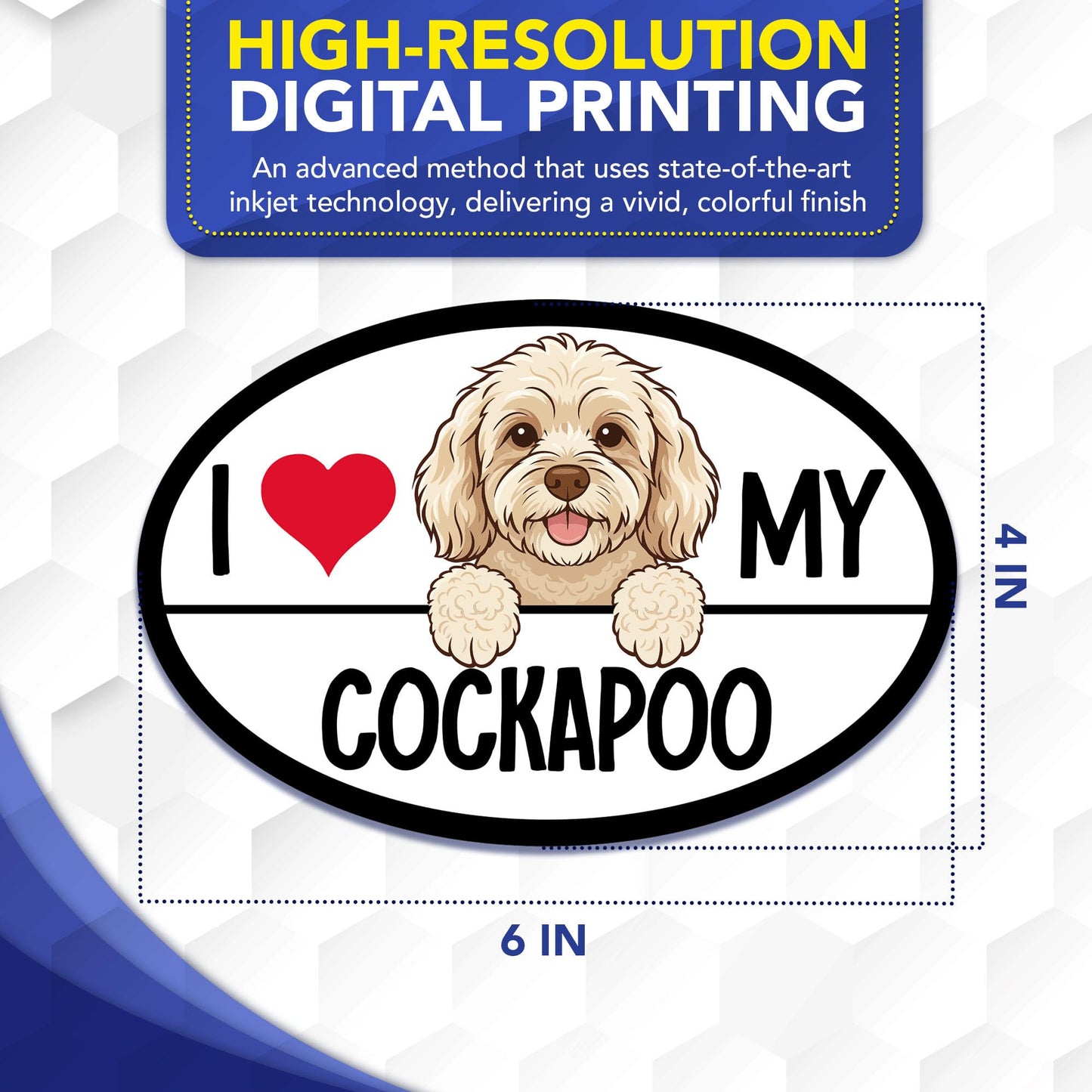 Magnet Me Up I Love My Cockapoo Magnetic Decal - 4x6 Oval Shaped Car Magnet Gifts for Dog Lover, Full-Color UV Printed Weatherproof Vinyl Accessories for Cars, Trucks & SUV, Made in The USA
