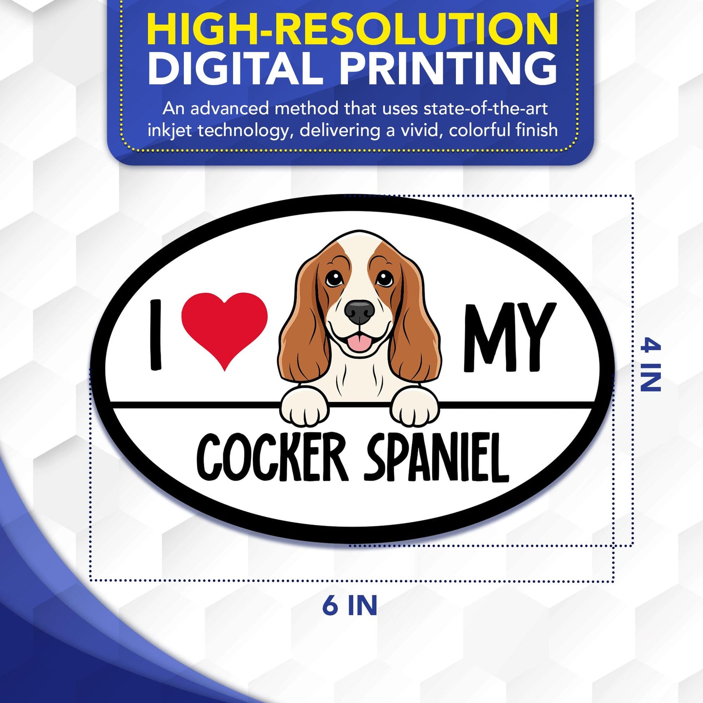 Magnet Me Up I Love My Cocker Spaniel Magnetic Decal - 4x6 Oval Shaped Magnet for Cars, Trucks & SUV, for Dog Lovers, Full-Color UV Printed Weatherproof Vinyl, Made in The USA