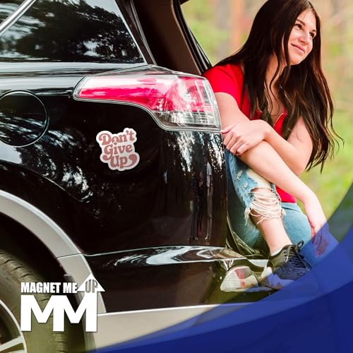 Magnet Me Up Donโt Give Up Car Magnet - 5x5 Inches Positive Quote Magnetic Decal for Cars, Fridge or Locker, Full-Color UV Printed Magnet Gifts & Accessories, Vinyl, Weatherproof, Made in The USA