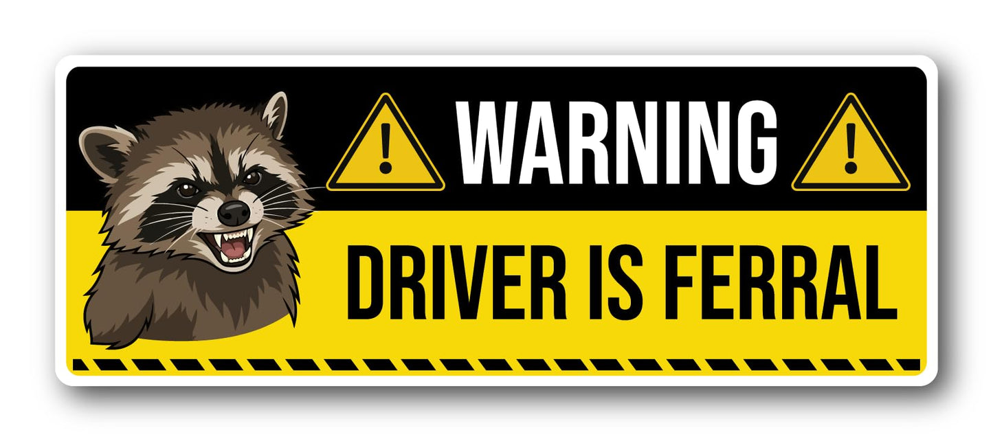 Magnet Me Up Warning: Driver is FERRAL 3x8 Inch Funny Car Magnet, Magnetic Decal for Cars, Trucks & SUV - Weatherproof UV Vinyl Humor Sign for Cars, Durable Funny Magnet Accessories, Made in The USA