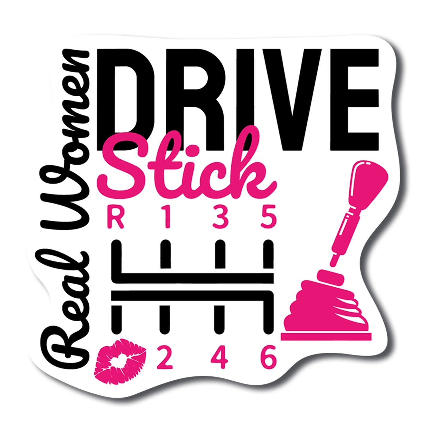 Magnet Me Up Real Women Drive Stick Magnet Decal with Lips, 5x5 inch, Pink, Female Race Car Driver, for Car, Truck, SUV, Funny Humorous Gag Gift for Women, Caution, Speed