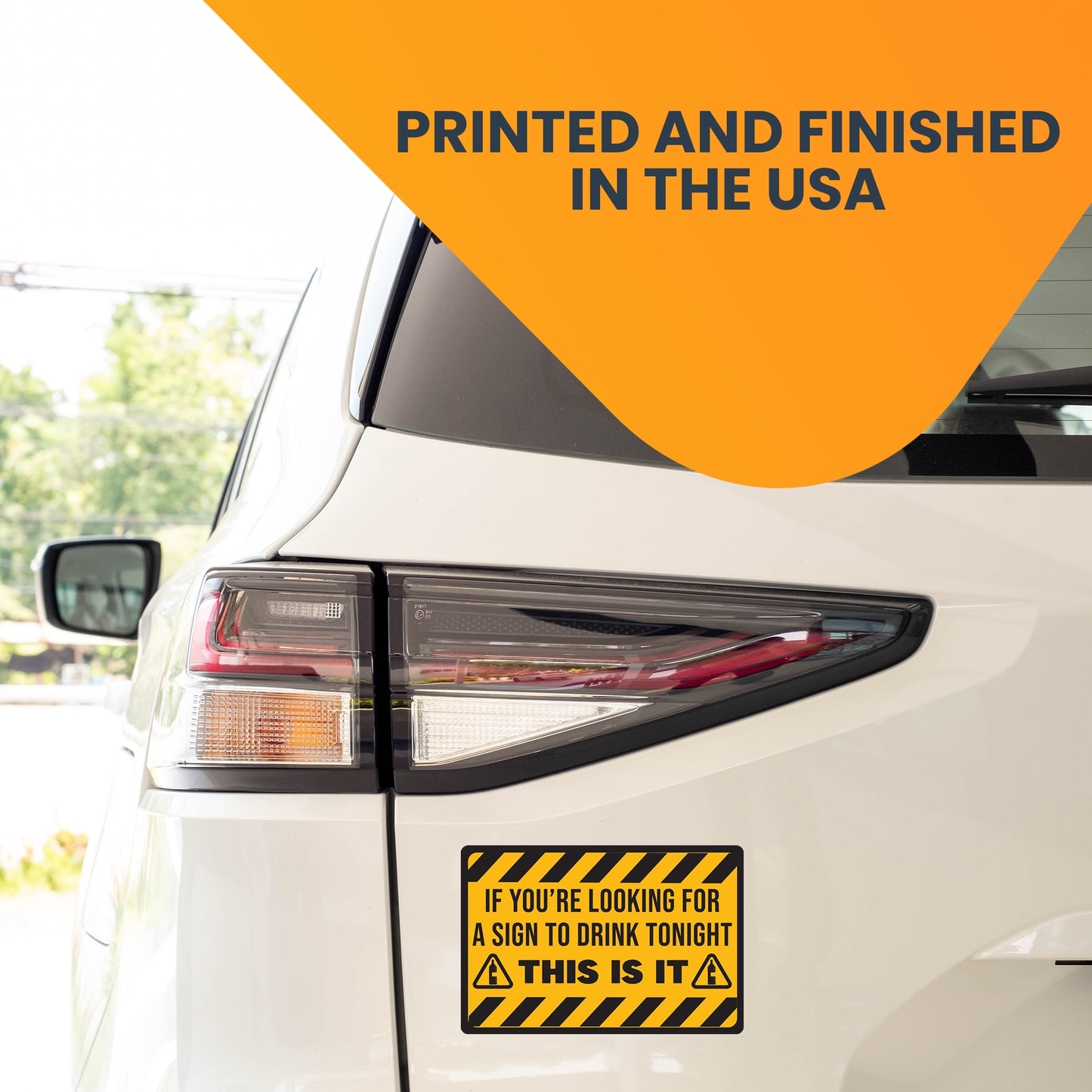 Magnet Me Up If You're Looking for A Sign to Drink Tonight This is It Funny Magnet Decal, 4x6 inch, Heavy Duty Automotive Magnet for Car Truck SUV Or Any Other Magnetic Surface