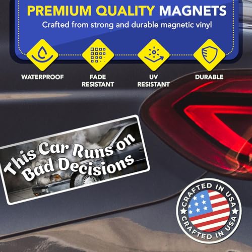 Magnet Me Up This Car Runs on Bad Decisions 3" x 8" Funny Car Magnet - Humor Bumper Magnetic Decal for Cars, Trucks and SUVs Accessory, Weatherproof Full Color UV-Printed Vinyl, Crafted in USA