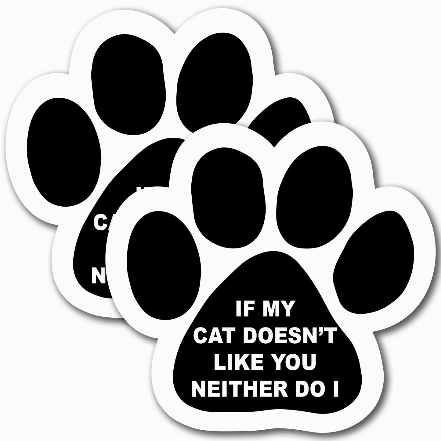 If My Cat Doesn't Like You Neither Do I Car Magnet, 5 Inch, 2 Pack, Vinyl