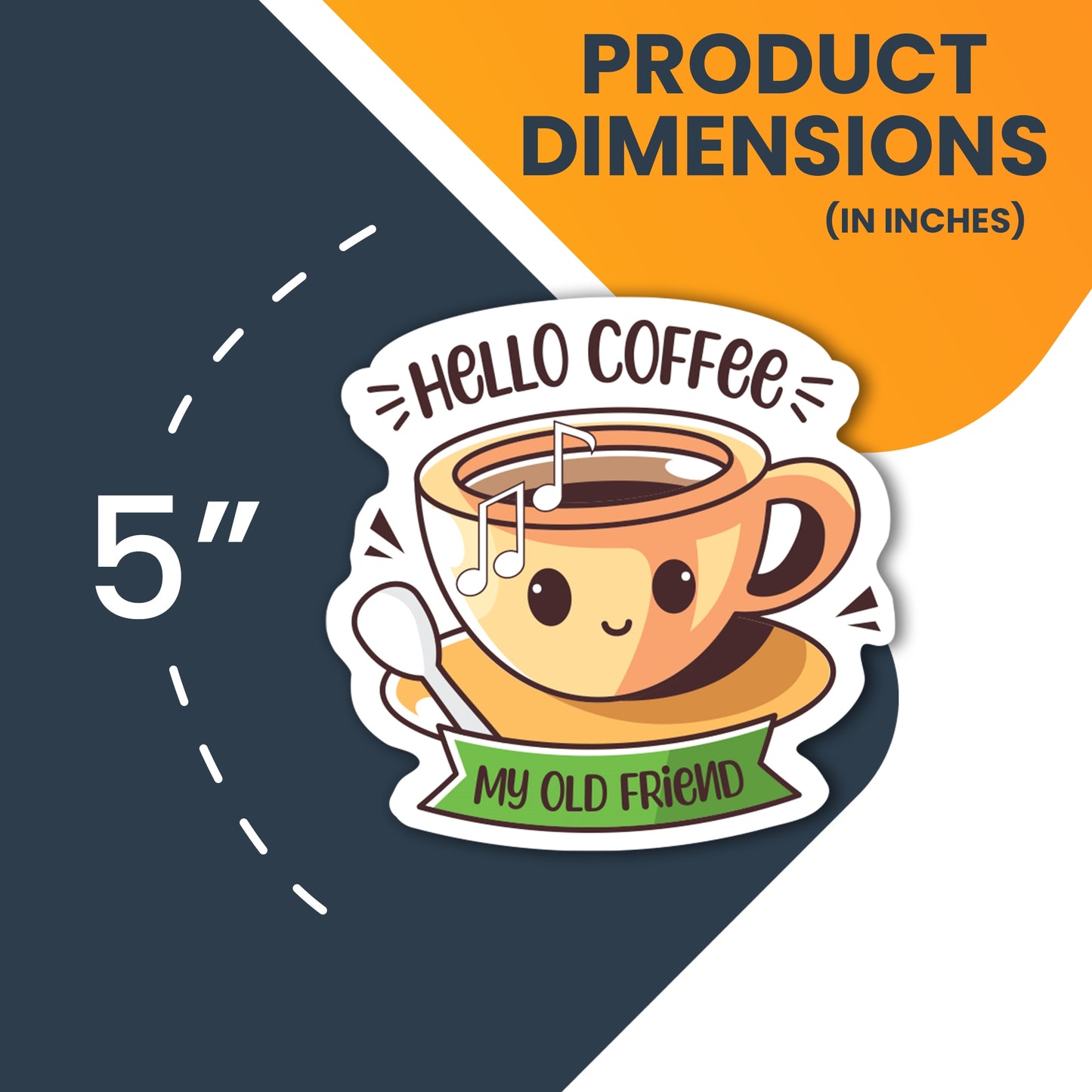 Magnet Me Up Hello Coffee My Old Friend Funny Cute Magnet Decal, 5 inch, Heavy Duty Automotive Magnet for Car, Truck, SUV Or Any Magnetic Surface, Funny Magnet Gift for Coffee Lovers