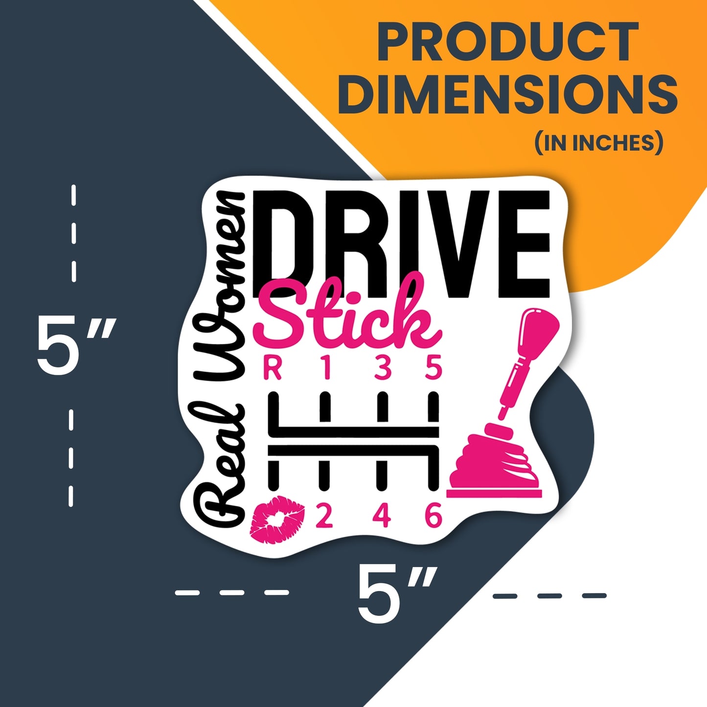 Magnet Me Up Real Women Drive Stick Magnet Decal with Lips, 5x5 inch, Pink, Female Race Car Driver, for Car, Truck, SUV, Funny Humorous Gag Gift for Women, Caution, Speed