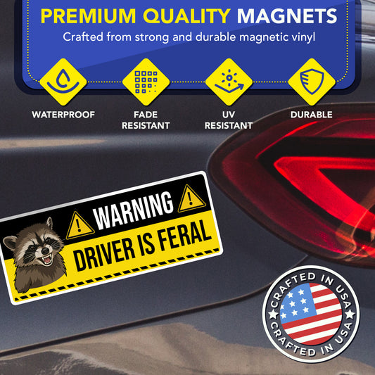 Magnet Me Up Warning: Driver is Feral Funny Car Magnet, 3x8 Inch, 2 Pack