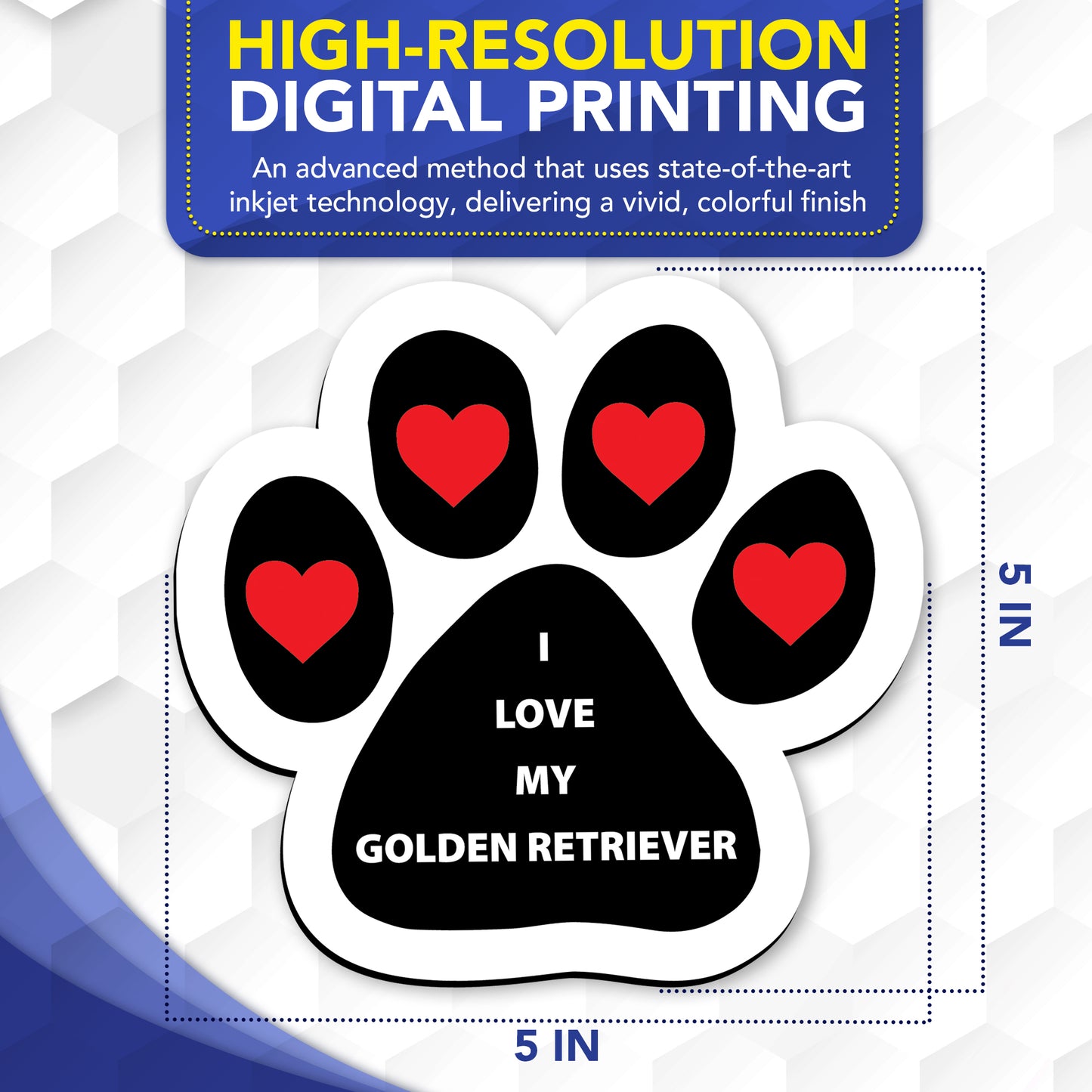 Magnet Me Up I Love My Golden Retriever Pawprint Magnetic Decal, 5 Inch, 2 Pack Heavy Duty Automotive Accessory Magnet for Car Truck and SUV