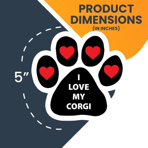I Love My Corgi Pawprint Car Magnet By Magnet Me Up 5" Paw Print Auto Truck Decal Magnet …