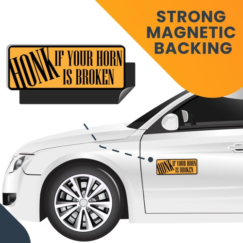 Honk if Your Horn is Broken Magnet 3x8" Humorous Decal Perfect for Car or Truck …