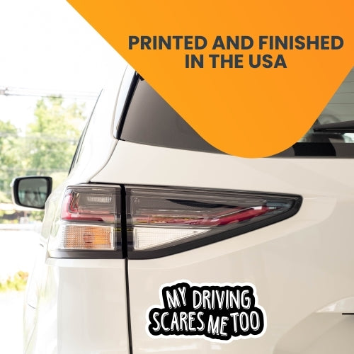 Magnet Me Up My Driving Scares Me Too 6.5x3.5 Car Magnet Decal, Heavy Duty for Car Truck SUV