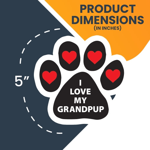 Magnet Me Up I Love My Grandpup Pawprint Car Magnet - 5" Paw Print Auto Truck Fridge Magnetic Decal