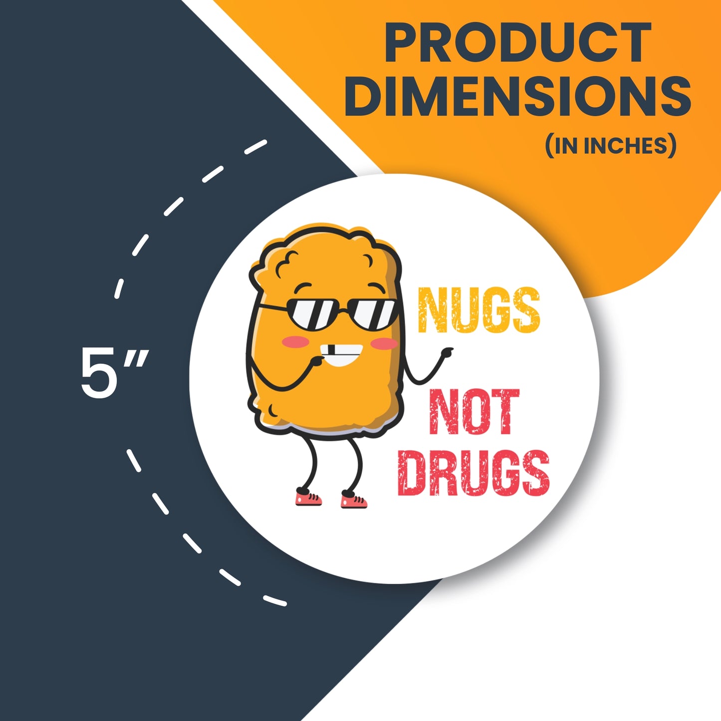 Magnet Me Up Nugs Not Drugs Funny Magnet Decal, 5 inch, Heavy Duty Automotive Magnet for Car Truck SUV Or Any Other Magnetic Surface, Perfect Humorous Gift for Chicken Nugget Lovers, Made in The USA