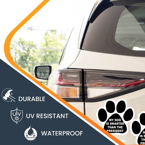 Magnet Me Up My Dog is Smarter Than The President Paw Print 2 Pack Magnets for Autro or Truck