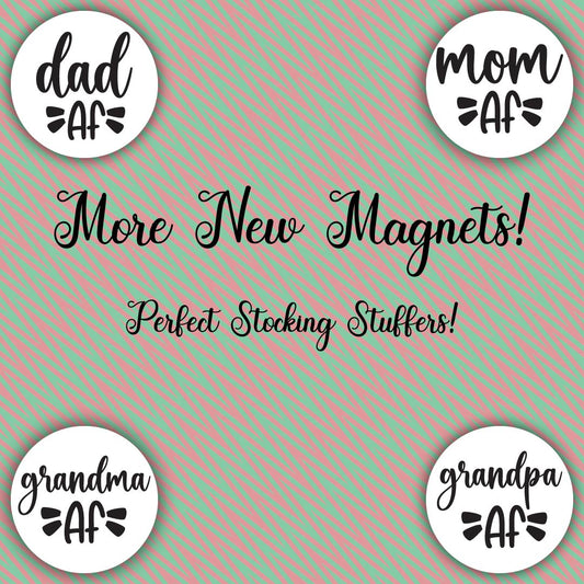New AF Magnets!