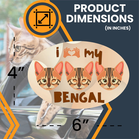 Magnet Me Up I Love My Bengal Cat Breed Car Magnet Decal, 4x6 Inches, Stylish Design Bumper Magnet, Feline Car Decal, Pet Lover Gifts, Crafted in USA