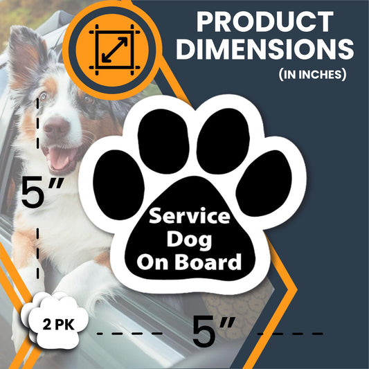 Magnet Me Up Service Dog Pawprint Magnet Decal, 5 Inch, 2 Pack, Heavy Duty Automotive Magnet for Car Truck SUV, Pet Safety and Awareness, Trained Dog Sign Bumper Magnet, Crafted in USA