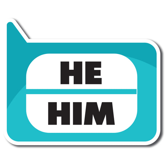 Magnet Me Up Pronoun He Him Magnet Decal, 4x5 inch, Heavy Duty Automotive Magnet for Car, Truck, SUV Or Any Magnetic Surface, in Support of Transgender and Self Expression