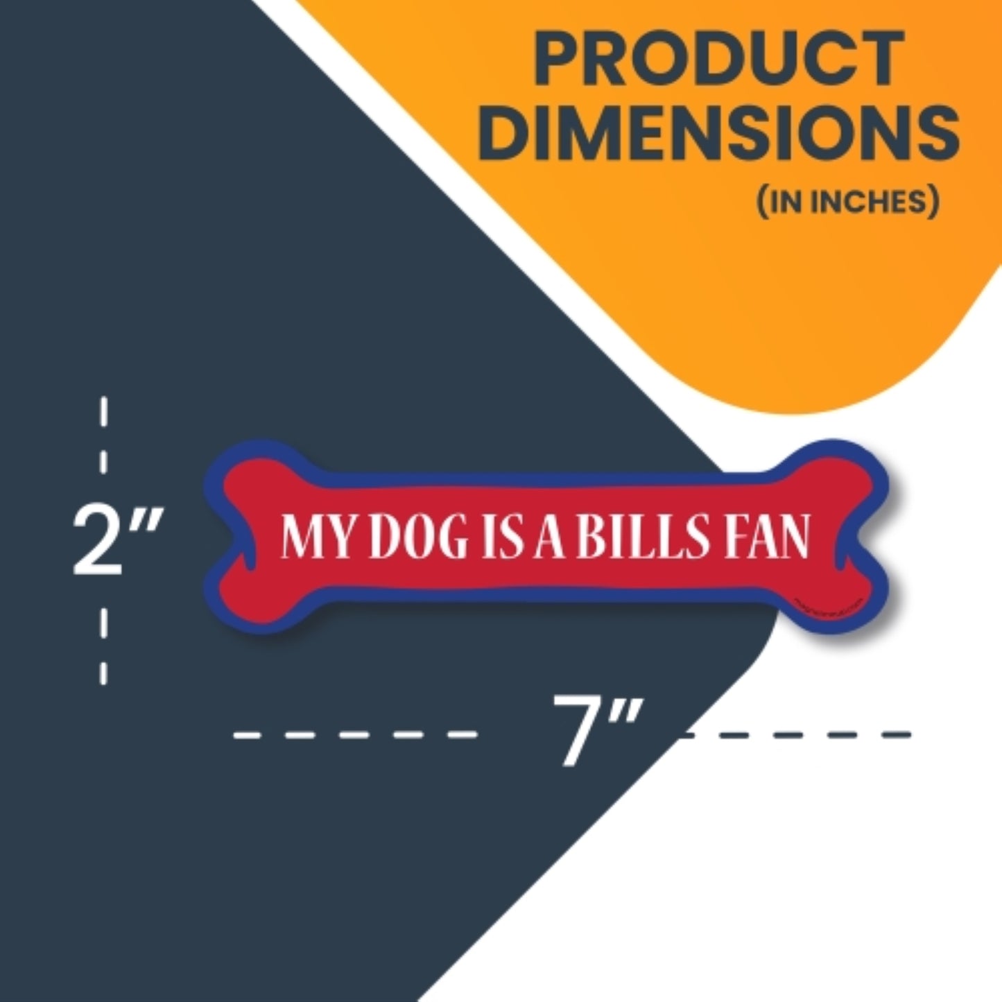 My Dog is a Bills Fan Dog Bone Car Magnet - 2 x 7" Dog Bone Decal Heavy Duty for Car Truck SUV Waterproof …