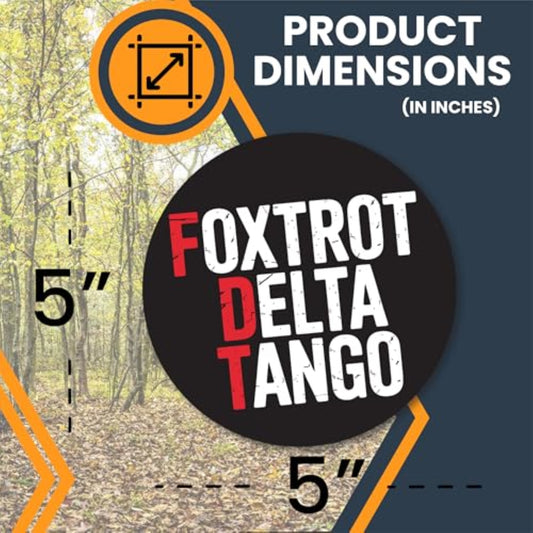 Magnet Me Up FDT Foxtrot Delta Tango Funny Political Magnet, Not My President, 5 Inch Round, Car Magnetic Decal, UV Printed Vinyl, Weatherproof, Truck, Fridge, Locker, Made in USA