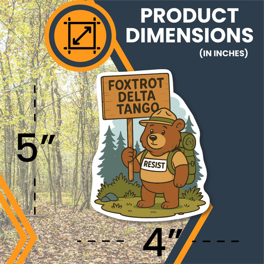 Magnet Me Up Resist Foxtrot Delta Tango Magnet- 5x4 Inch, Anti-Trump Magnet with Bear Graphic, Political Protest Gift, Funny FDT Bumper Fridge Magnet