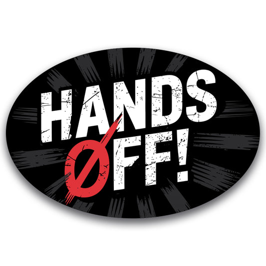 Magnet Me Up Hands Off Protest Car Magnet - 4x6 Inches, Oval- Durable Vinyl Magnetic Decal Full-Color UV Print, Weatherproof, Political Activism, Activist Message, Made in USA