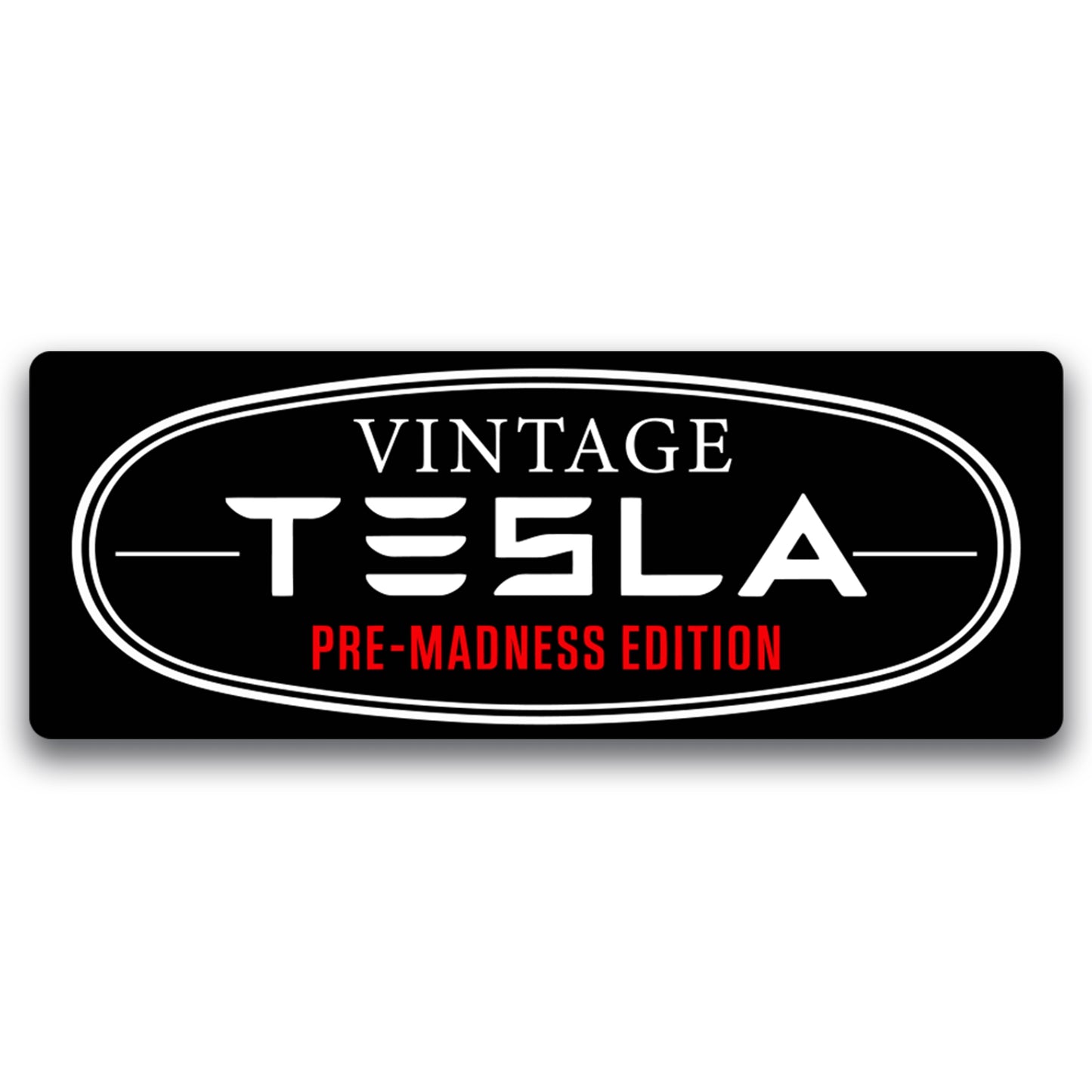 Magnet Me Up Vintage Tesla Pre-Madness Edition –3x8 Inches Retro Car Magnet for Tesla Fans – Waterproof, UV-Printed Magnetic Decal for Cars, Trucks