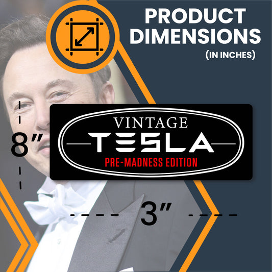 Magnet Me Up Vintage Tesla Pre-Madness Edition –3x8 Inches Retro Car Magnet for Tesla Fans – Waterproof, UV-Printed Magnetic Decal for Cars, Trucks