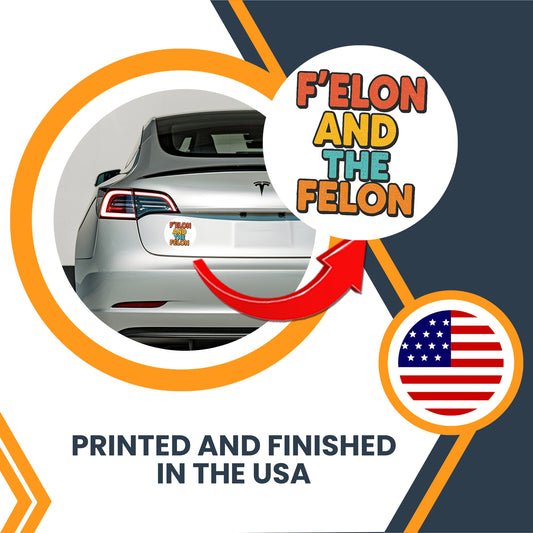 Magnet Me Up Funny Car Magnet - F?Elon and The Felon 5" Round UV Printed - Durable Weatherproof Political Parody, Elon Musk Meme Magnetic Decal, for Cars & Trucks, Made in USA