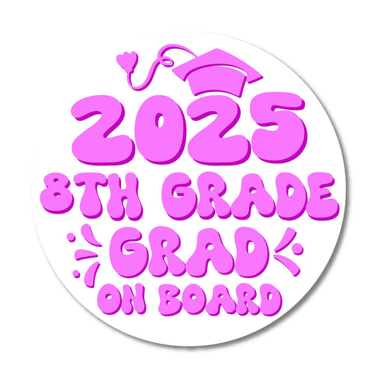 Magnet Me Up 8th Grade Graduation Magnet - 5" Round Class of 2025 Grad On Board Sign Gift, Car Magnet in White and Purple - Full-Color UV Printed, Weatherproof, Made in The USA - Graduation Car Decor