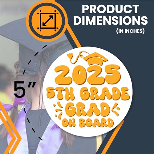 Magnet Me Up 5th Grade Graduation Magnet - 5" Round Class of 2025 Grad On Board Sign Gift, Car Magnet, White and Yellow - Full-Color UV Printed, Weatherproof, Made in The USA - Graduation Car Decor