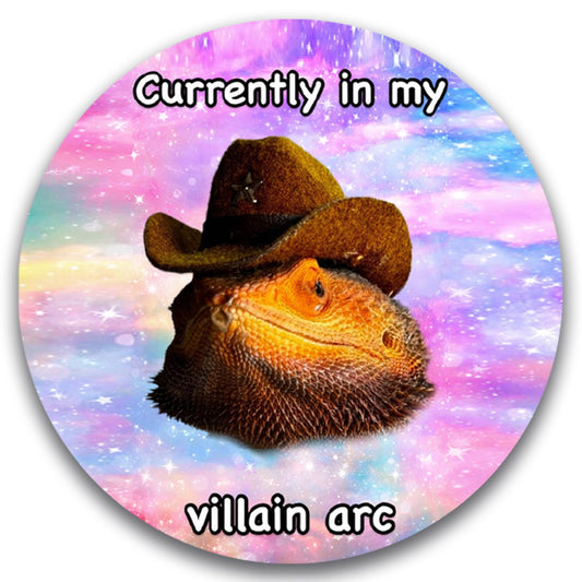 Magnet Me Up WHOSAGOODLIZARD 5" Round Funny Lizard Car Magnet - Currently in My Villain Arc, Bearded Dragon in Cowboy Hat - Fridge Locker Magnetic Decal - UV Printed Vinyl, Made in USA
