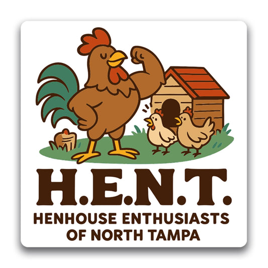 Magnet Me Up H.E.N.T. Henhouse Enthusiasts of North Tampa Magnet - 5" Funny Car Magnet for Adults, Hilarious Chicken-Themed Gag Gift, Durable UV Vinyl - Made in USA