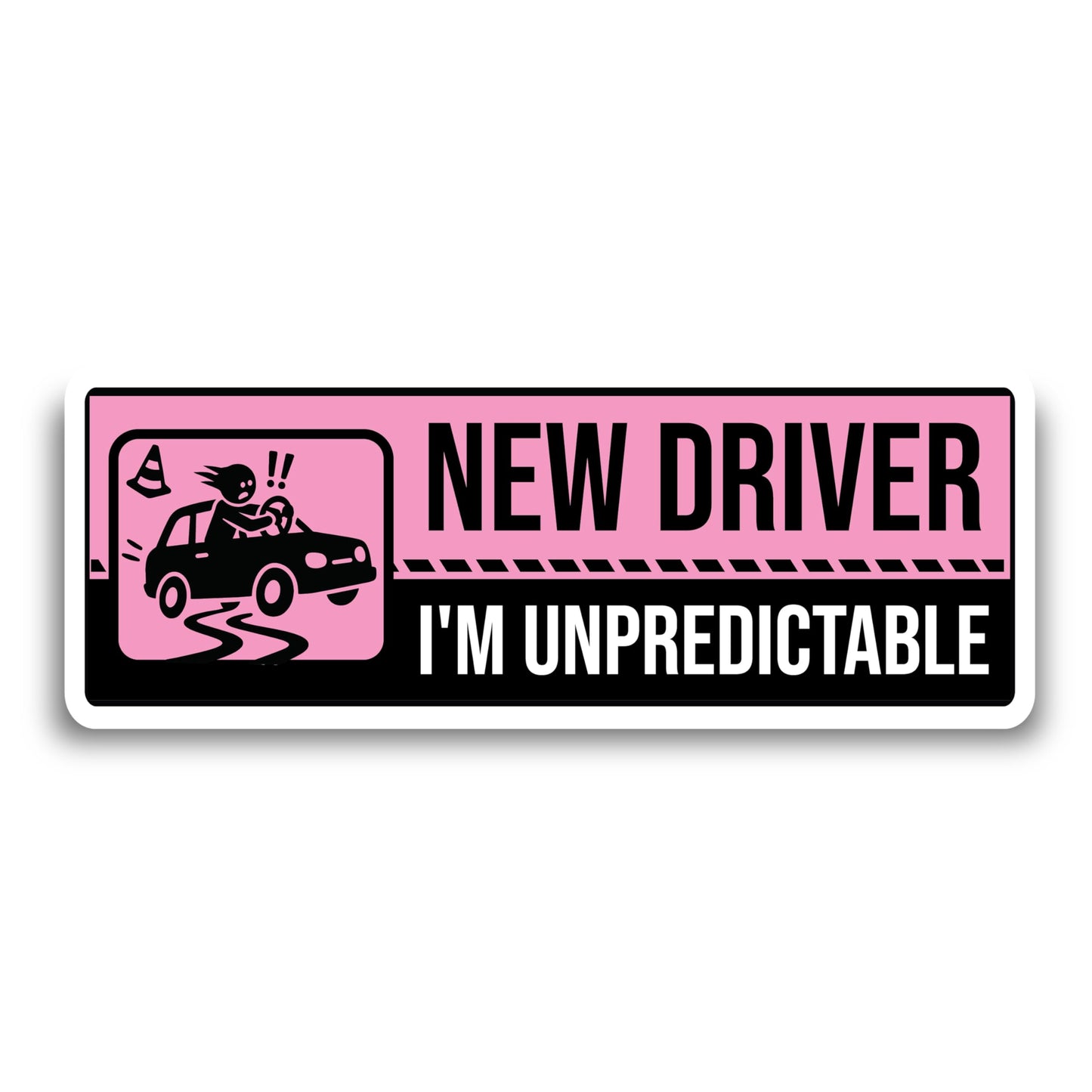 Magnet Me Up New Driver "I'm Unpredictable" Magnet Decal - 3x8" Caution Sign, Learner Driver Car Magnet Sign, UV Printed Full Color, Durable Waterproof Vinyl, Made in USA