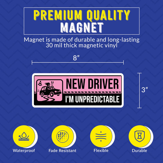 Magnet Me Up New Driver "I'm Unpredictable" Magnet Decal - 3x8" Caution Sign, Learner Driver Car Magnet Sign, UV Printed Full Color, Durable Waterproof Vinyl, Made in USA
