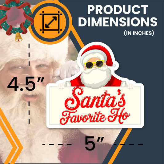 Magnet Me Up Santa's Favorite Ho Christmas Car Magnets, 5x4.5 Inches, Festive Holiday car or Fridge Decoration, Funny Idea, Cheeky and Fun Magnets