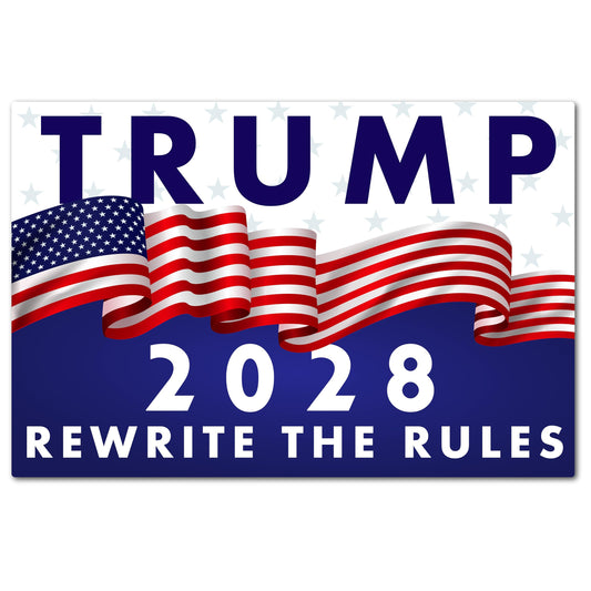 Magnet Me Up Trump 2028 Rewrite The Rules Car Magnet, 4x6 Inches, Election 2028 Magnetic Decal, Durable UV Printed Vinyl, Weatherproof, Full-Color Political Campaign Item, Made in USA
