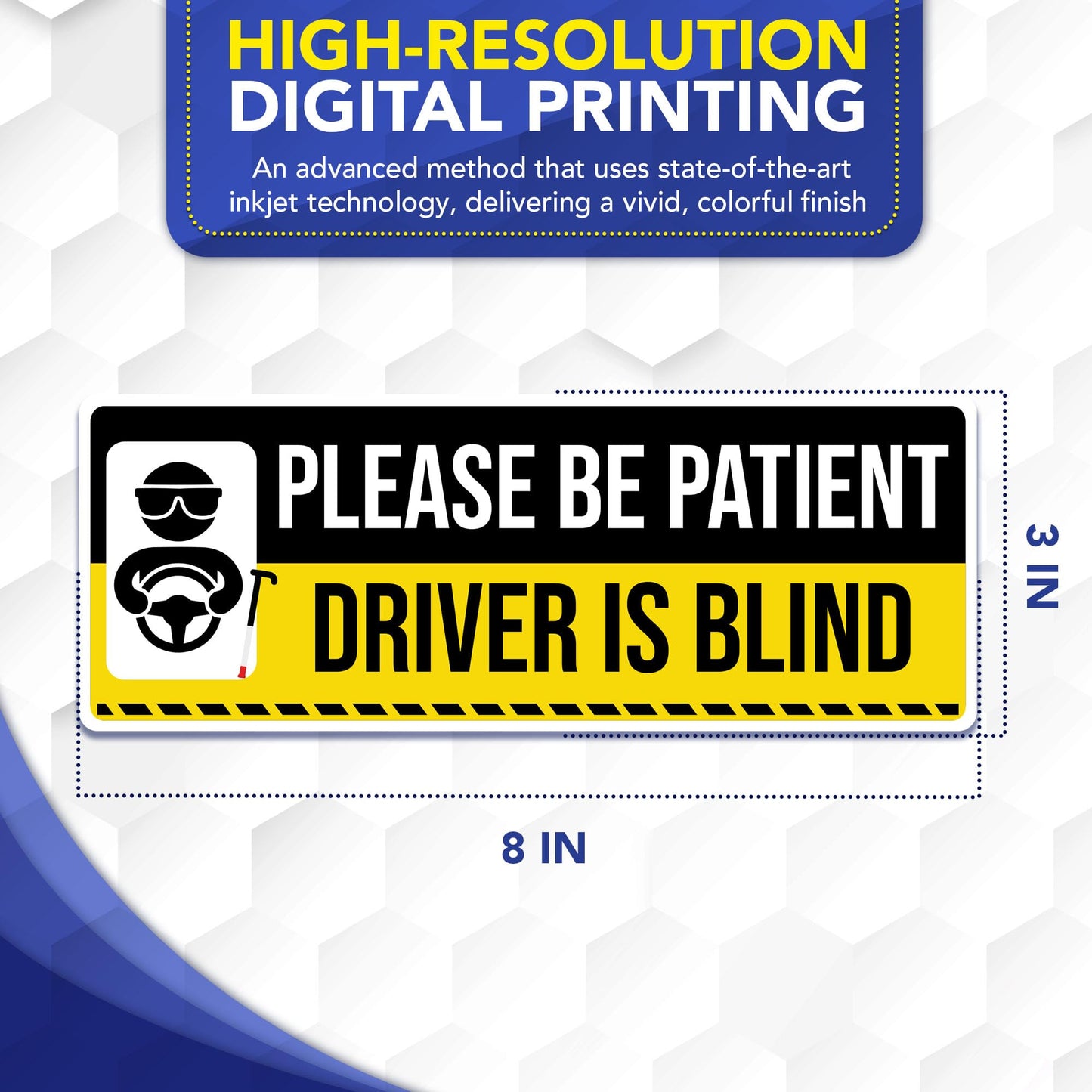 Magnet Me Up Please Be Patient Driver is Blind - 3x8 Inches Funny Car Magnet UV Full-Colors Printed for Gifts, Weatherproof, Cute Magnetic Decal for Cars, Trucks and SUV, Accessories, Made in The USA