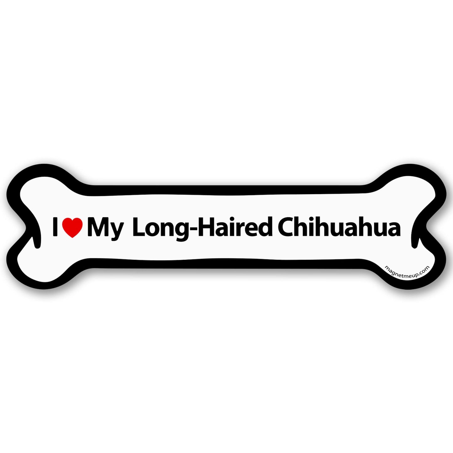Magnet Me Up I Love My Long-Haired Chihuahua Car Magnet - 2x7 Inches Bone-Shaped Magnetic Decal for Cars, Trucks & SUV Gifts for Dog Lovers- Full Color UV Printed, Weatherproof Vinyl, Made in The USA