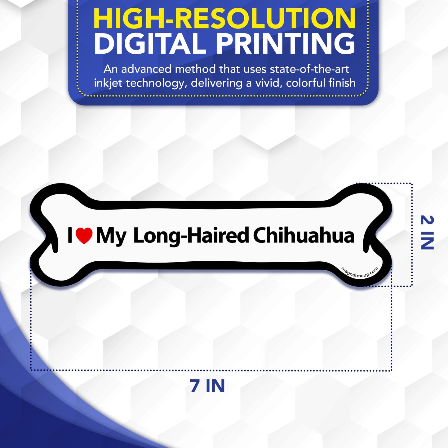 Magnet Me Up I Love My Long-Haired Chihuahua Car Magnet - 2x7 Inches Bone-Shaped Magnetic Decal for Cars, Trucks & SUV Gifts for Dog Lovers- Full Color UV Printed, Weatherproof Vinyl, Made in The USA