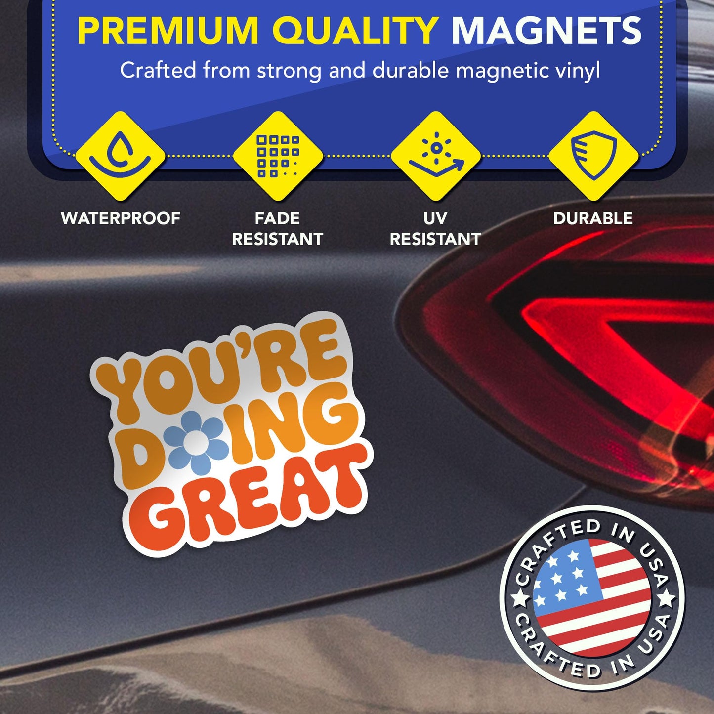 Magnet Me Up You’re Doing Great Motivational Magnetic Decal for Cars, Trucks & SUV - 5x4 Inches Inspirational Retro Positive Quote Accessories Car Magnet Gift, Full-Color UV Printed Vinyl, Made in USA