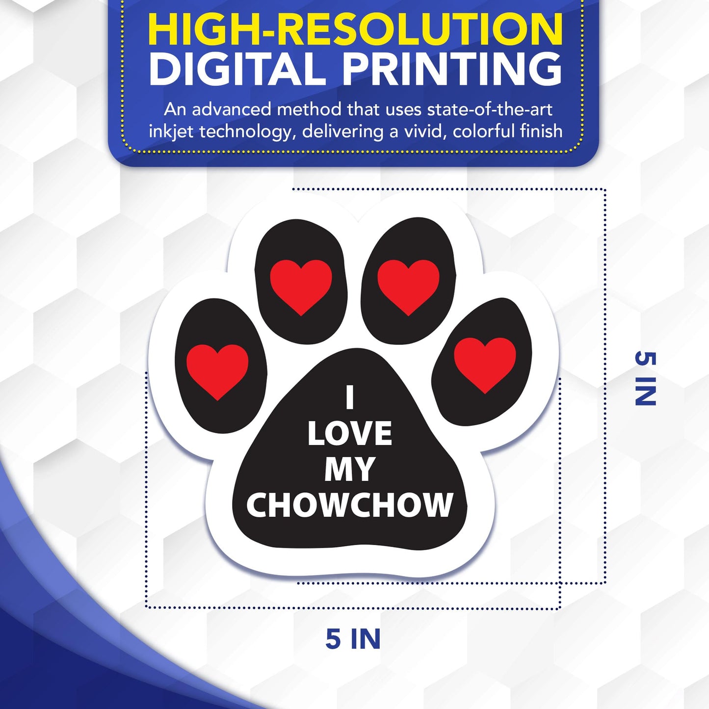 Magnet Me Up I Love My Chow Chow Magnetic Decal for Cars, Trucks & SUV - 5 Inches Pawprint Dog Lover Gift, Chowchow Accessories Gift, Printed Full-Color Weatherproof Car Magnet, Vinyl, Made in the USA