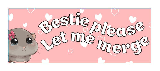 Magnet Me Up Bestie Please Let Me Merge Cute Car Magnet - 3x8 Inch Funny Magnetic Decal Accessories for Cars, Trucks & SUV, Full-Color UV Printed, Vinyl Weatherproof Gift Ideas, Made in The USA