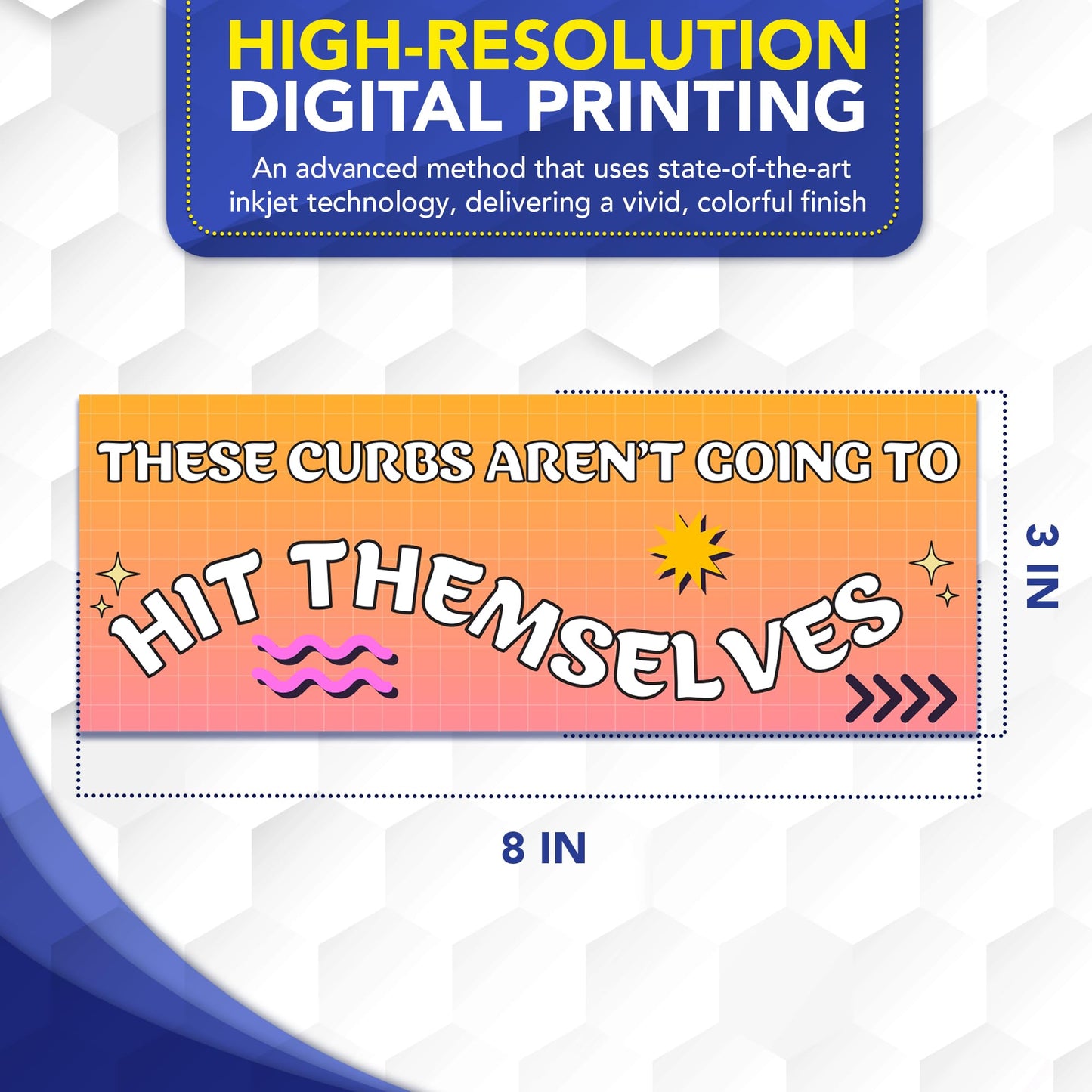 Magnet Me Up These Curbs Aren't Going to Hit Themselves Funny Magnetic Decal for Cars, Trucks & SUV - 3x8 Inch Humorous Car Magnet Accessory, Full-Color UV Printed Weatherproof Vinyl, Made in USA