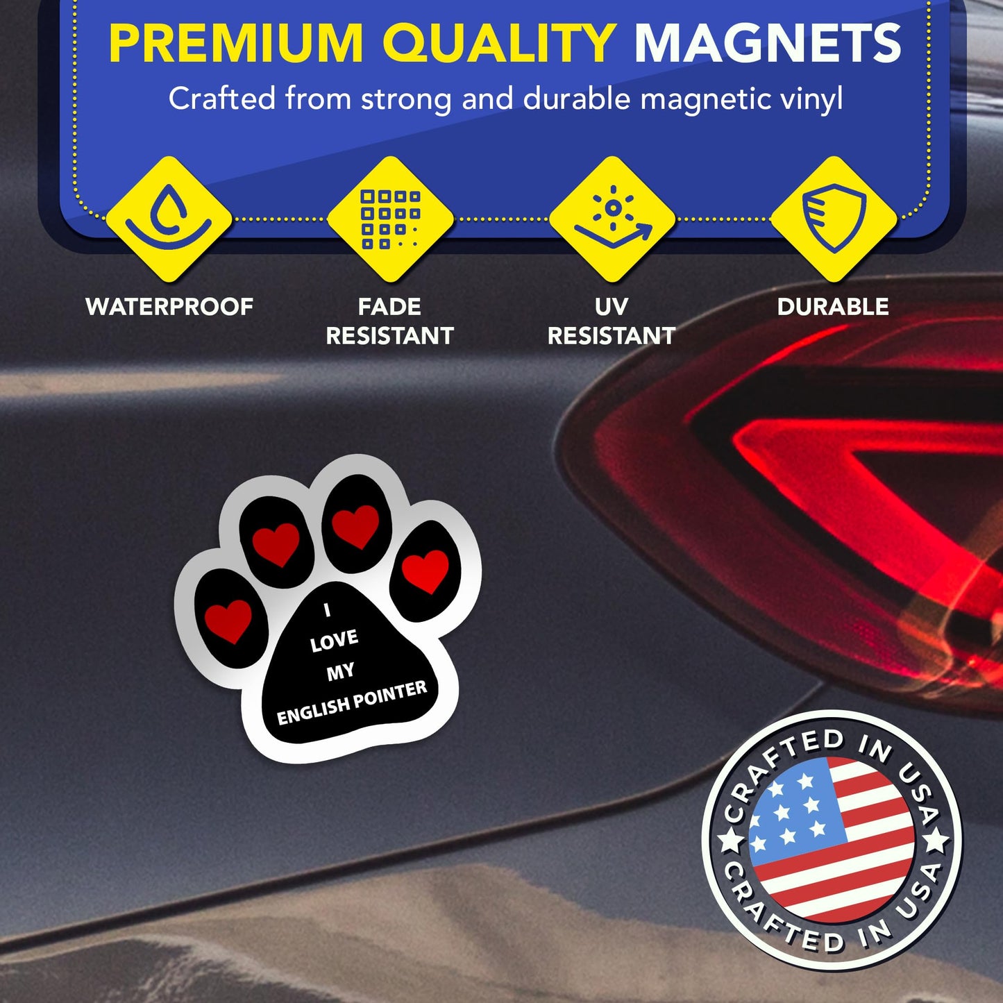Magnet Me Up I Love My English Pointer Dog Car Magnet - 5x5 Inches, Pawprint Shape Magnetic Decal for Lover Gift, for Cars, Truck, SUV & Fridge, Weatherproof, UV-Printed Full Color Vinyl Made in USA